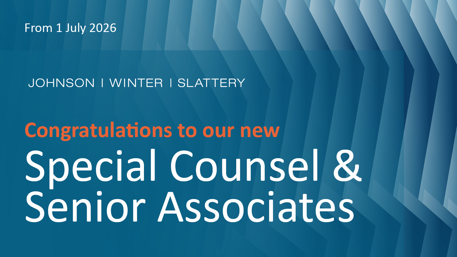 Johnson Winter Slattery announces 4 new Special Counsel and 21 new Senior Associates